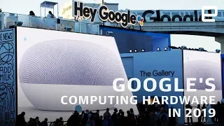 Google's computing hardware in 2019 at CES