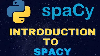 Natural Language processing with Python | Introduction to Spacy