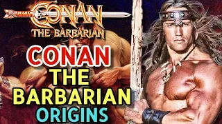 Conan the Barbarian Origin - The Legendary Cimmerian Barbarian Who Defined The Sword & Sorcery Genre