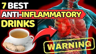 The Top 7 Amazing DRINKS With Miraculous ANTI-INFLAMMATORY Effects. | Vitality Solutions