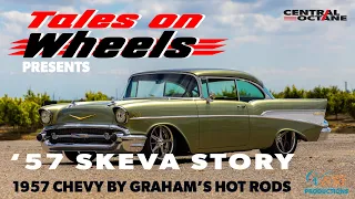 The '57 Skeva Story - 1957 Chevy "Swedish Super Car" by Graham's Hot Rods