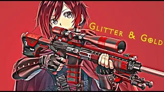 RWBY AMV ~ Glitter and Gold [Thanks for 9,000]