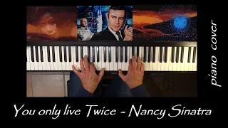 007 You only live Twice / Nancy Sinatra  (Piano Cover)