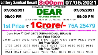 Lottery Sambad Result 8:00pm 07/05/2021 #lotterysambad #Nagalandlotterysambad #dearlotteryresult