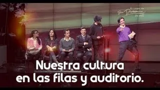 Nuestra Cultura: En las filas y auditorio | El Lugar de Su Presencia