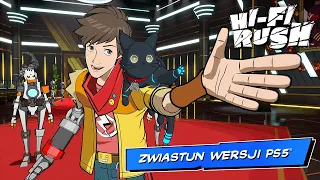 Hi-Fi RUSH | Zwiastun wersji PS5