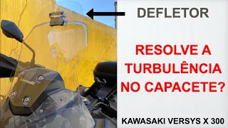 KAWASAKI VERSYS X 300 - DEFLETOR: COMO TIRAR A TURBULÊNCIA DO CAPACETE