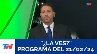 ¿LA VES? (Programa completo del 21/02/2024)