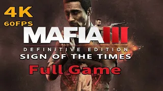 Mafia III Definitive Edition - Sign of the Times - Full Game Walkthrough [4K 60FPS]