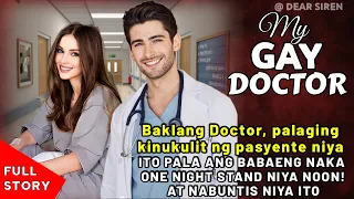 DOCTOR PALAGING KINUKULIT NG PASYENTE NYA, ITO PALA ANG BABAENG NAKA ONE NIGHT NYA NUNG COLLEGE?