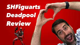 Does the SHFiguarts Deadpool beat out the Marvel Legends?