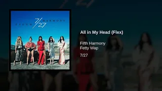 Fifth Harmony - All in My Head (Flex) (ft. Fetty Wap) (Audio)