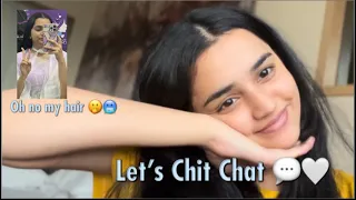 I did something to my hair 🥶🤭|| Chit Chat Sessions with Ankita🤌🏻