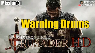 Mission 31: Warning Drums - Stronghold Crusader HD (90 gamespeed, 4K 2160P)