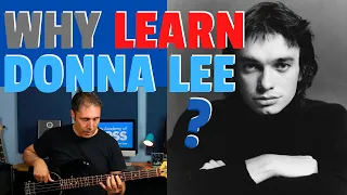 Learn Donna Lee THE ULTIMATE BASS LINE and use it in Your Own Bass Playing (#42)