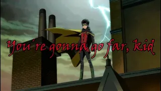 °DC AMV° Damian Wayne Robin You´re Gonna Go Far,  Kid