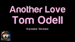 Tom Odell - Another Love (Karaoke w/ Backing Vocals)