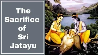 The Sacrifice of Sri Jatayu | Amarendra Dasa