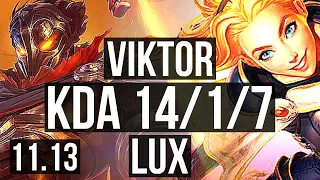 VIKTOR vs LUX (MID) | 14/1/7, 1.2M mastery, 500+ games, Legendary | NA Diamond | v11.13
