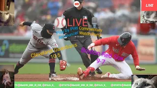 CLEVELAND GUARDIANS 10-5 vs BOSTON RED SOX 9-7 ⚾ MLB 🎙️ Play by Play Commentary ~ 4•15•2024