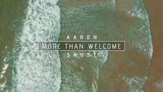 More Than Welcome (Official Lyric Video)