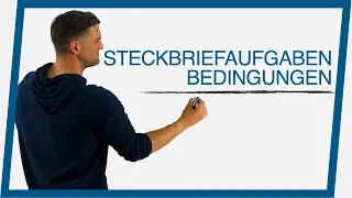 Steckbriefaufgaben Bedingungen | Mathe by Daniel Jung