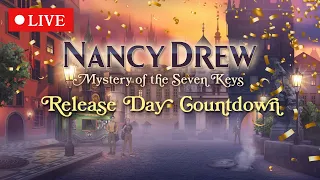 Nancy Drew: Mystery of the Seven Keys Release Day Countdown