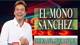 El Mono Sanchez 1 Hora del Mejor Humor