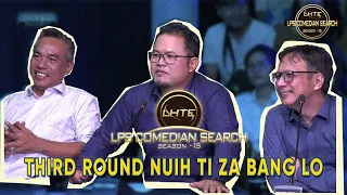 NUIH TI ZA BANG LO # Third Round Comedian Search 2023