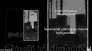 Forest of Shadows - Sleeping Death (Türkçe Çeviri)