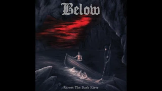 Below - Across the Dark River (2014)