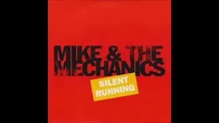 Mike & The Mechanics - (Silent Running) (K3vins Version)