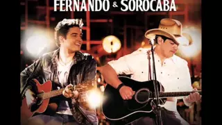 ( Nova ) - Fernando e Sorocaba - Nada faz Sentido - Acústico 2 - Ópera de Arame