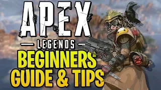Apex Legends - Beginners Quick Start Guide & Tips