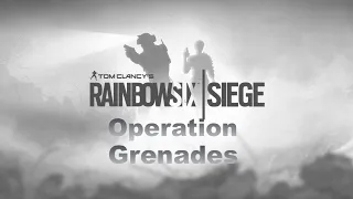 Rainbow Six Siege Operation Grenades