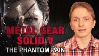 Превью Metal Gear Solid 5: The Phantom Pain