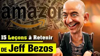 Comment Jeff Bezos a Construit un Empire à Partir de Rien : 15 Leçons Clés