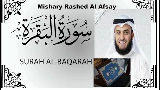 Surah Al Baqarah || Full Audio || Surah Baqarah recitation By || Mishary Rashed Al Afsay || Islamic