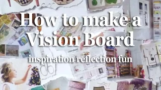 How to make a vision board