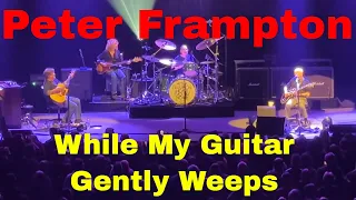 Peter Frampton's Epic Rendition Of While My Guitar Gently Weeps