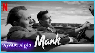 Mank Review | Nowstalgia Reviews