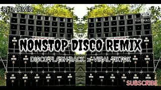 NONSTOP DISCO REMIX_DISCO FLASHBACK_x_VIRAL TIKTOK_DJ DARWIN REMIX