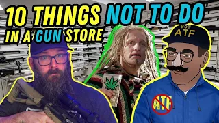 Top 10 Things NOT To Say In A Gun Store