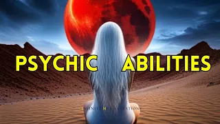 How To Improve Your Psychic Abilities