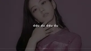 blackpink - ddu du ddu du (sped up + reverb)