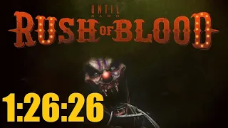 Until Dawn: Rush of Blood Any% in 1:26:26