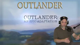 Outlander Season 1 Featurettes "An Epic Adaptation" Reaction