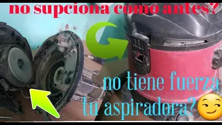 Porque MI ASPIRADORA no Aspira🤔 no succiona😏 no tiene fuerza 🤨 AQUI LA (SOLUCION)😳 super FACIL