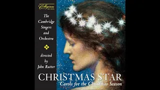 Arr. John Rutter : Selected Carols and songs from Christmas Star (from Collegium)