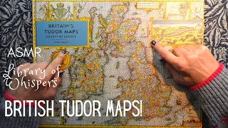 ASMR | Tudor Maps / Tracing / Exploring & Writing the Names of British Counties! Whispered